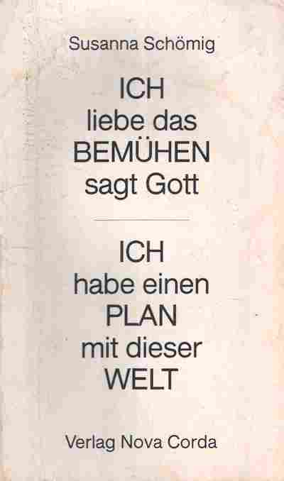 Книга Schomig S. Ich Liebe das Bemuhen sagt Gott, 11-8471, Баград.рф
